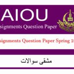 AIOU Assignments Question Paper Spring 2024